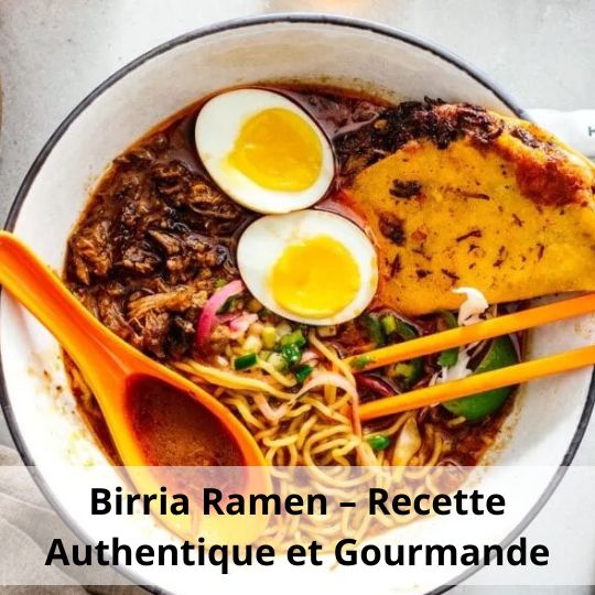 Birria Ramen – Recette Authentique et Gourmande